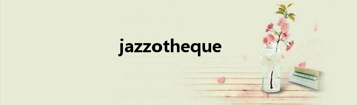 jazzotheque