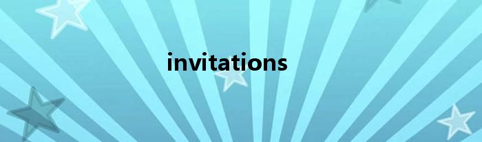 invitations