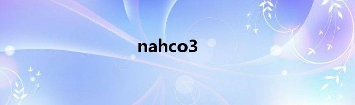 nahco3