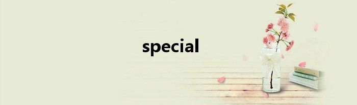 special