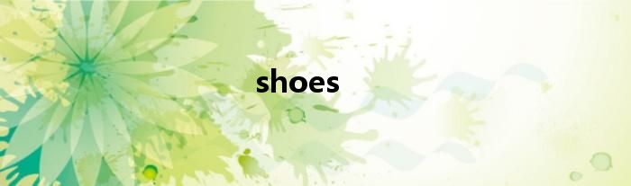 shoes