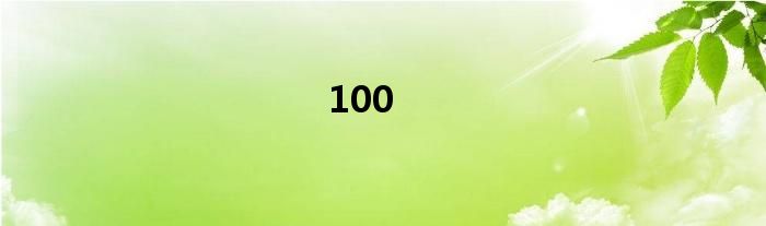 100