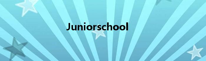 Juniorschool