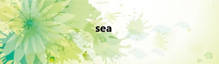 sea